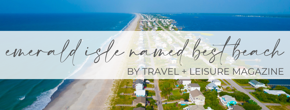 Travel + Leisure Magazine Named Emerald Isle Best Beach