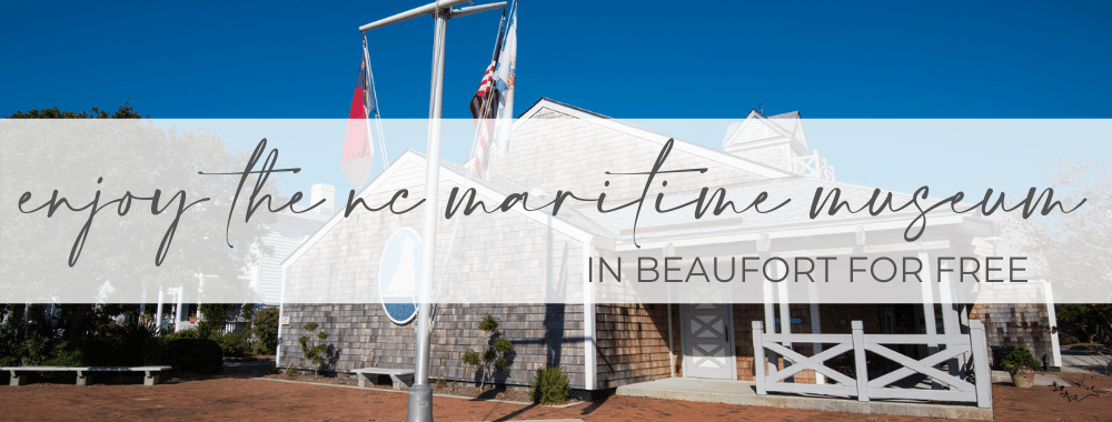 Outside view of the NC Maritime Museum in Beaufort